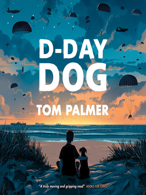 Title details for D-Day Dog by Tom Palmer - Available